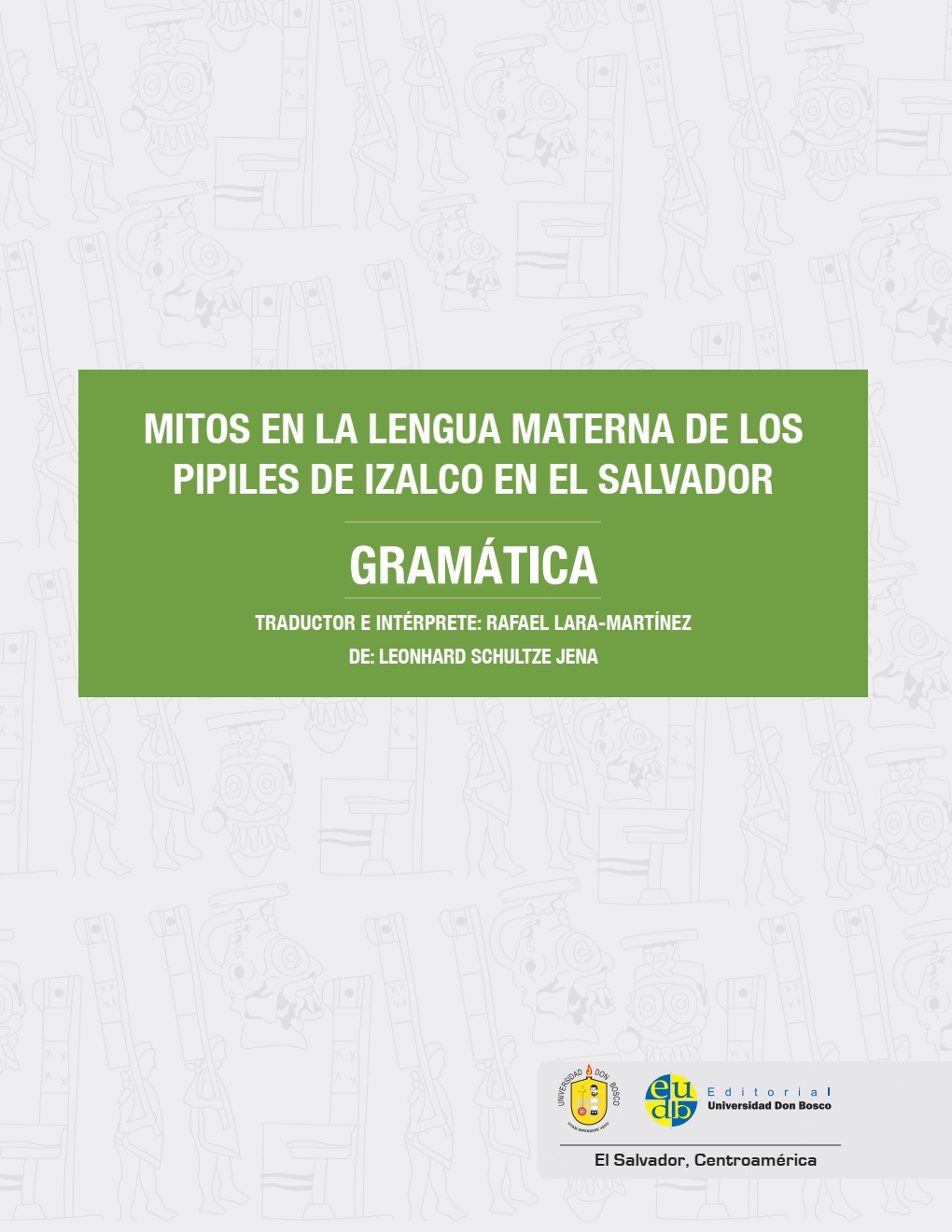 Las valiosas lecciones y enseñanzas de los mitos de la cultura pipil-1